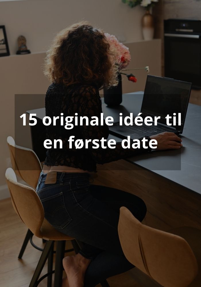 15 originale idéer til en første date